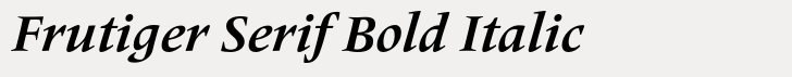 Frutiger Serif Pro Bold Italic